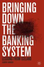 Bringing Down the Banking System af G. Johnsen