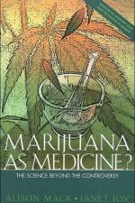 Marijuana As Medicine? af Institute of Medicine