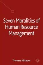 Seven Moralities of Human Resource Management af T. Klikauer