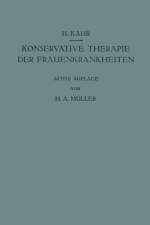Konservative Therapie Der Frauenkrankheiten af Heinrich Kahr