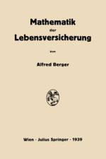 Mathematik Der Lebensversicherung af Alfred Berger