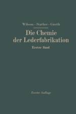 Chemie Der Lederfabrikation af Martin Gierth