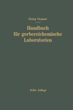 Handbuch Fur Gerbereichemische Laboratorien af Georg Grassner