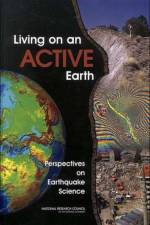 Living on an Active Earth af National Research Council