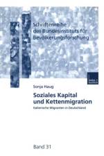 Soziales Kapital Und Kettenmigration af Sonja Haug