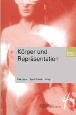 Koerper Und Reprasentation