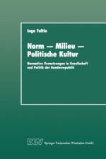 Norm -- Milieu -- Politische Kultur af Inge Faltin