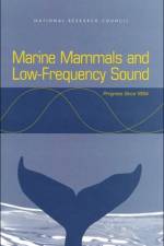 Marine Mammals and Low-Frequency Sound af National Research Council