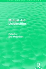 Mutual Aid Universities (Routledge Revivals)