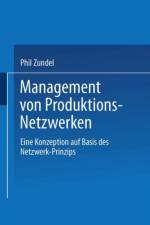 Management Von Produktions-Netzwerken