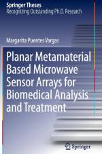 Planar Metamaterial Based Microwave Sensor Arrays for Biomedical Analysis and Treatment af Margarita Puentes Vargas