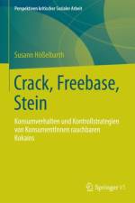 Crack, Freebase, Stein af Susann Hoesselbarth