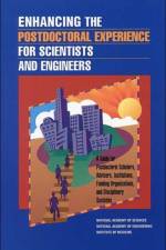 Enhancing the Postdoctoral Experience for Scientists and Engineers af National Academy of Sciences