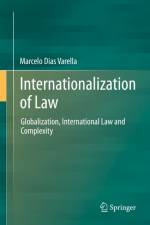 Internationalization of Law af Marcelo Dias Varella