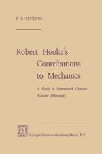 Robert Hooke's Contributions to Mechanics af F. F. Centore