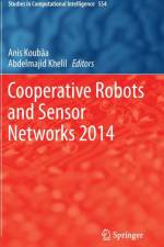 Cooperative Robots and Sensor Networks 2014