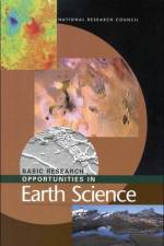 Basic Research Opportunities in Earth Science af National Research Council