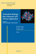 Chemokine Biology - Basic Research and Clinical Application