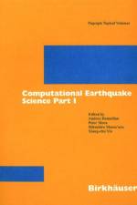 Computational Earthquake Science Part I