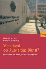 Wem Dient Der Auswartige Dienst?