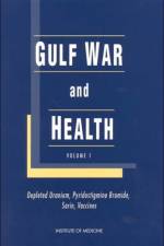 Gulf War and Health af Institute of Medicine