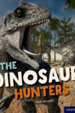 Oxford Reading Tree inFact: Level 10: The Dinosaur Hunters af Rob Alcraft