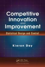 Competitive Innovation and Improvement af Kieron Dey