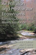 Air Pollution and Freshwater Ecosystems af Timothy J (E&S Environmental Chemistry Sullivan