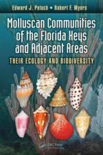 Molluscan Communities of the Florida Keys and Adjacent Areas af Edward J. Petuch