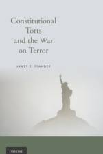 Constitutional Torts and the War on Terror af James E. (Owen L. Coon Professor of Law Pfander