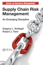 Supply Chain Risk Management af Gregory L. Schlegel