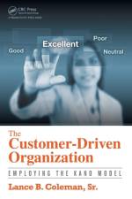 The Customer-Driven Organization af Sr. Coleman