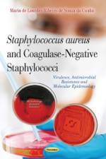 Staphylococcus Aureus & Coagulase-Negative Staphylococci af Maria de Maria de Lourdes Ribeiro de Souza da Cunha