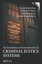 The Foundations of Communication in Criminal Justice Systems af Daniel Adrian (University of West Alabama Doss