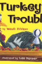 Turkey Trouble af Wendi Silvano