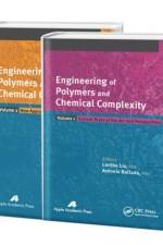 Engineering of Polymers and Chemical Complexity, Two-Volume Set