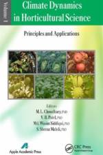 Climate Dynamics in Horticultural Science, Volume One