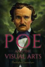 Poe and the Visual Arts af Barbara Cantalupo