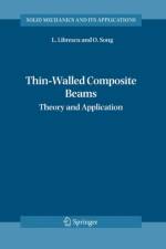 Thin-Walled Composite Beams af Liviu Librescu