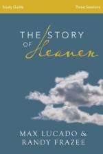 The Story of Heaven Study Guide af Max Lucado