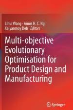 Multi-objective Evolutionary Optimisation for Product Design and Manufacturing