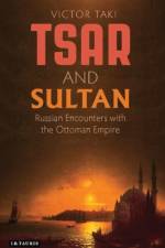 Tsar and Sultan af Victor Taki