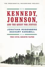 Kennedy, Johnson, and the Quest for Justice af Jonathan Rosenberg