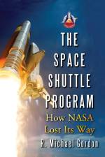 The Space Shuttle Program af R. Michael Gordon