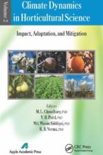 Climate Dynamics in Horticultural Science, Volume Two