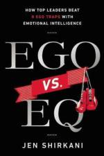 Ego vs. EQ af Jen Shirkani