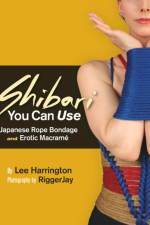 Shibari You Can Use af Lee Harrington