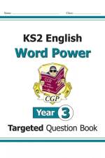 KS2 English Year 3 Word Power Targeted Question Book af CGP Books