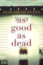 As Good as Dead af Elizabeth Evans
