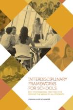 Interdisciplinary Frameworks for Schools af Virginia W. Berninger